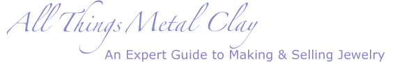 All Things Metal Clay